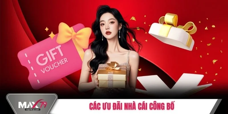 Các ưu đãi nhà cái công bố